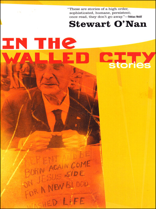 Title details for In the Walled City by Stewart O'Nan - Available